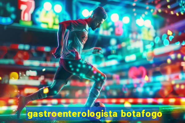 gastroenterologista botafogo